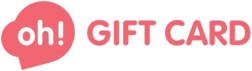 oh! Gift Card